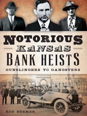 cover image of Notorious Kansas Bank Heists